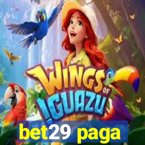 bet29 paga